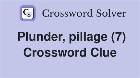 plunder dan word|plunder crossword clue 7 letters.